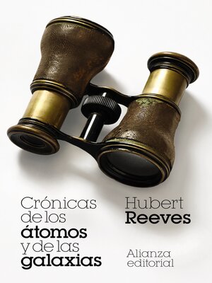 cover image of Crónicas de los átomos y de las galaxias